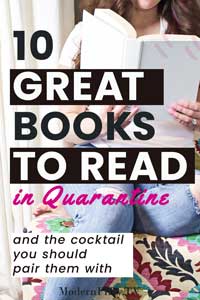 10 Great Books to Read and The Cocktail Pair Off (When You Are Stuck at Home) 12 10 great books to read in quarantine in 2020