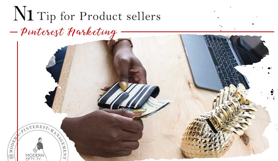 cover image for article about Pinterest marketing tip for product sellers
