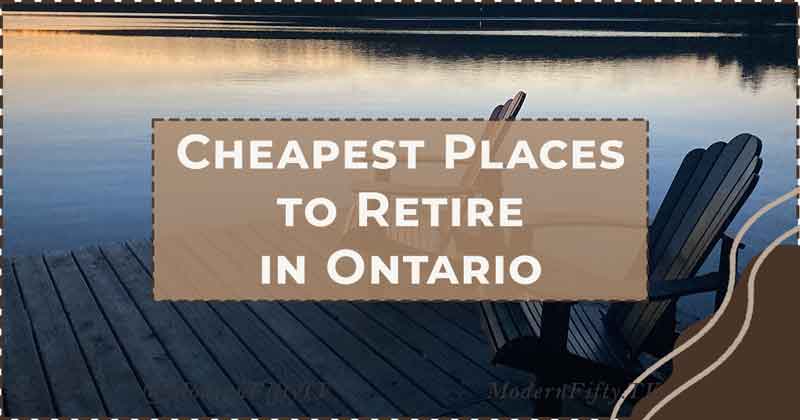 8 Cheapest Places to Retire in Ontario 1 lake with Muskoka chairs at the dock and post title * cheapest places to retire in Ontario