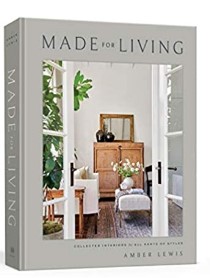 book cover Made for Living: Collected Interiors for All Sorts of Styles