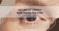 The Ordinary Anti-Aging Skincare Guide: The Complete Routine Guide 14 how to minimize the appearance of crepey skin under the eyes