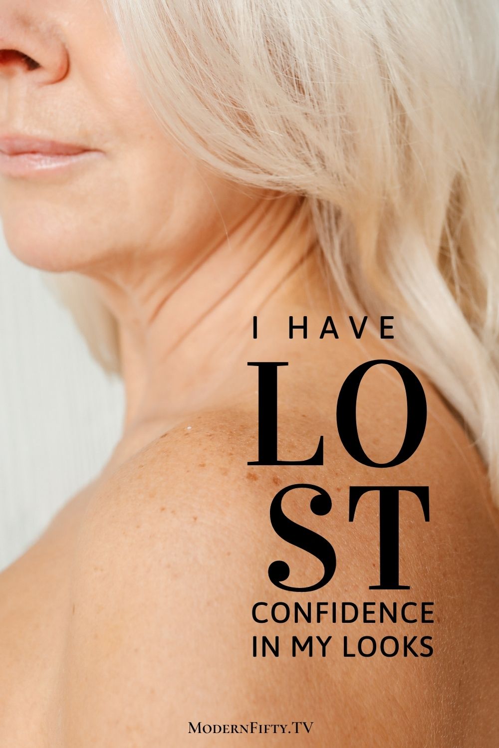 Pinterest pin with image of older women over 55 I have lost confidence in my looks 